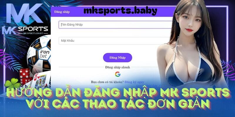 Hướng dẫn đăng nhập mk sports